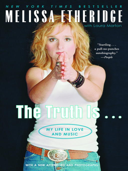 Title details for The Truth Is . . . by Melissa Etheridge - Available